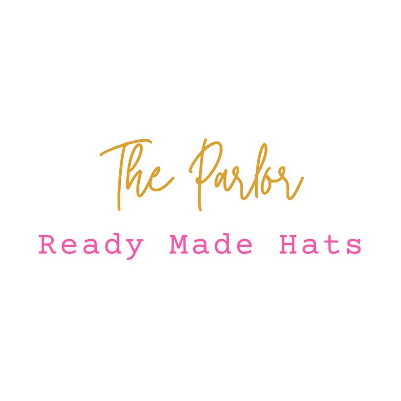 The Parlor Ready Made Hats